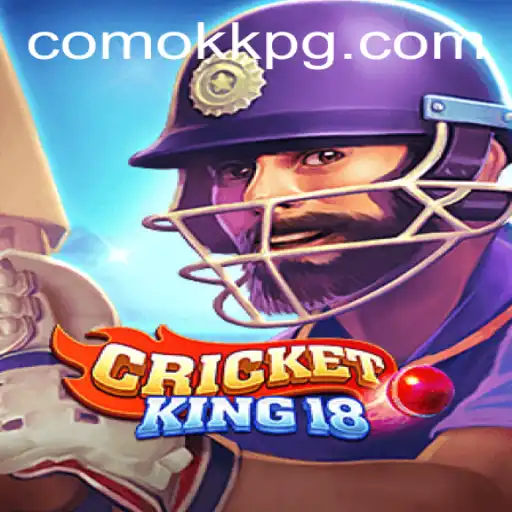 CricketKing18: Mergulhe na Experiência Definitiva de Críquete com COMOKK.COM